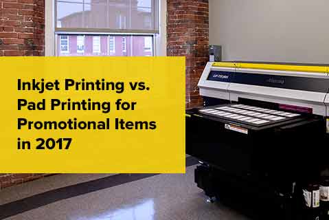 Inkjet Printing vs. Pad Printing for Promotional Items in 2017
