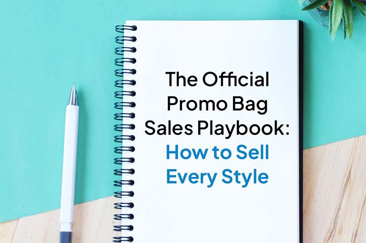 The Official Promo Bag Sales Playbook: How to Sell Every Style